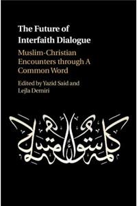 Future of Interfaith Dialogue