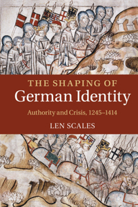 The Shaping of German Identity