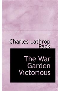 The War Garden Victorious