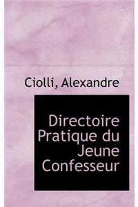 Directoire Pratique Du Jeune Confesseur