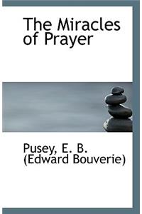 The Miracles of Prayer