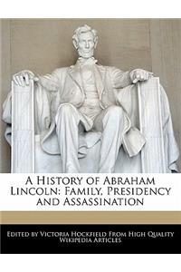A History of Abraham Lincoln