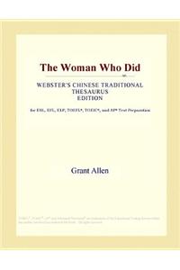 The Woman Who Did (Webster's Chinese Traditional Thesaurus Edition)