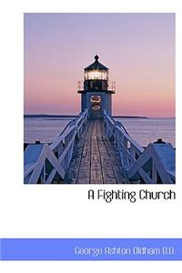 A Fighting Church