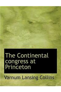 The Continental Congress at Princeton
