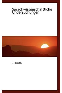 Sprachwissenschaftliche Undersuchungen