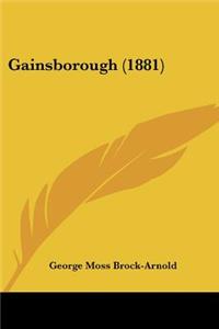 Gainsborough (1881)