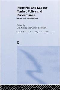 Industrial and Labour Market Policy and Performance