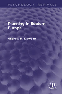 Planning in Eastern Europe (Routledge Revivals)