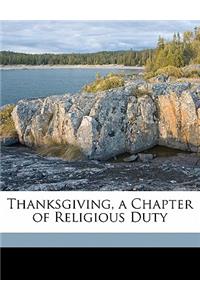 Thanksgiving, a Chapter of Religious Duty