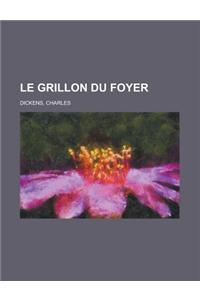 Le Grillon Du Foyer