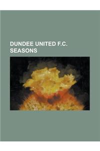 Dundee United F.C. Seasons