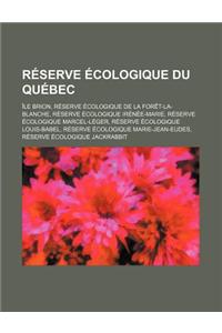 Reserve Ecologique Du Quebec