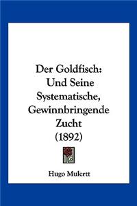 Der Goldfisch