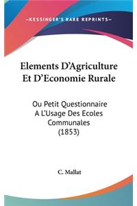 Elements D'Agriculture Et D'Economie Rurale