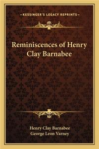 Reminiscences of Henry Clay Barnabee