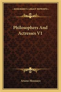 Philosophers and Actresses V1