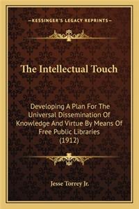 The Intellectual Touch