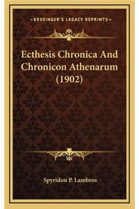 Ecthesis Chronica And Chronicon Athenarum (1902)
