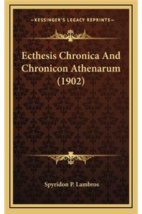 Ecthesis Chronica and Chronicon Athenarum (1902)