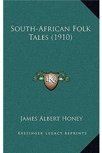 South-African Folk Tales (1910)