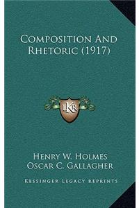 Composition and Rhetoric (1917)