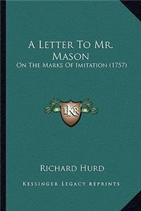 Letter to Mr. Mason: On the Marks of Imitation (1757)