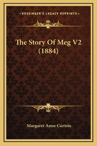 The Story Of Meg V2 (1884)
