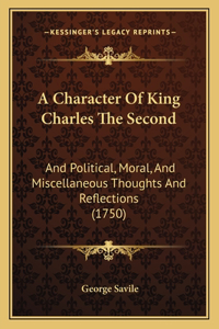 Character Of King Charles The Second