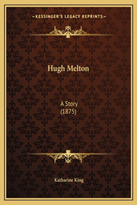 Hugh Melton