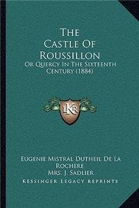 Castle Of Roussillon