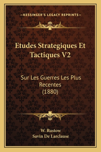 Etudes Strategiques Et Tactiques V2