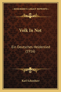 Volk In Not