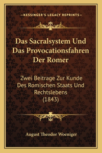 Das Sacralsystem Und Das Provocationsfahren Der Romer