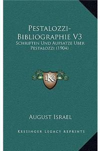 Pestalozzi-Bibliographie V3