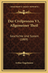 Der Civilprozess V1, Allgemeiner Theil