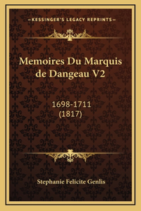 Memoires Du Marquis de Dangeau V2