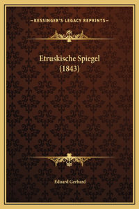 Etruskische Spiegel (1843)