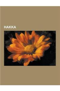 Hakka: Hakka Cuisine, Hakka Culture, Hakka Language, Hakka People, Wing Chun, Soong Sisters, Chow Yun-Fat, Hakka Chinese, Lee