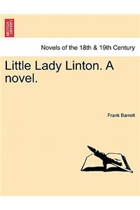 Little Lady Linton. a Novel.