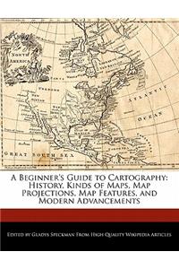 A Beginner's Guide to Cartography