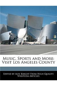 Music, Sports and More