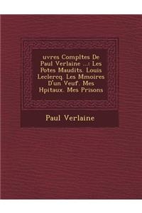 Uvres Completes de Paul Verlaine ...