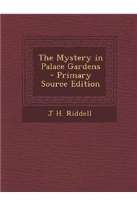 Mystery in Palace Gardens
