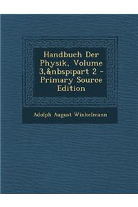 Handbuch Der Physik, Volume 3, Part 2
