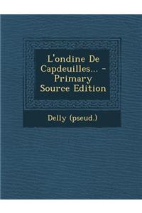 L'ondine De Capdeuilles...