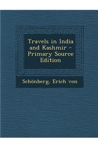 Travels in India and Kashmir, Volume I