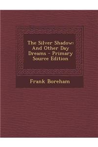 The Silver Shadow