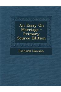 An Essay on Marriage