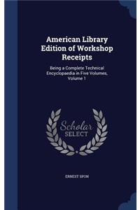 American Library Edition of Workshop Receipts